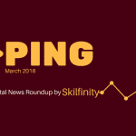Digital Marketing News March 2018 by Skilfinity