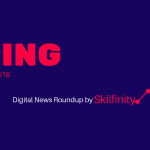 PING the Digital Marketing News roundup by Skilfinity Oct 2018