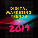 Digital Marketing Trends 2019 by Skilfinity