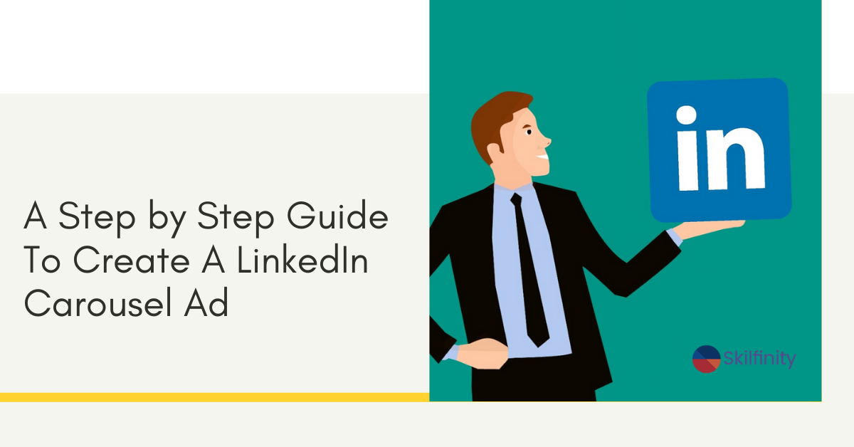 A Step by Step Guide To Create A LinkedIn Carousel Ad- Thumbnail